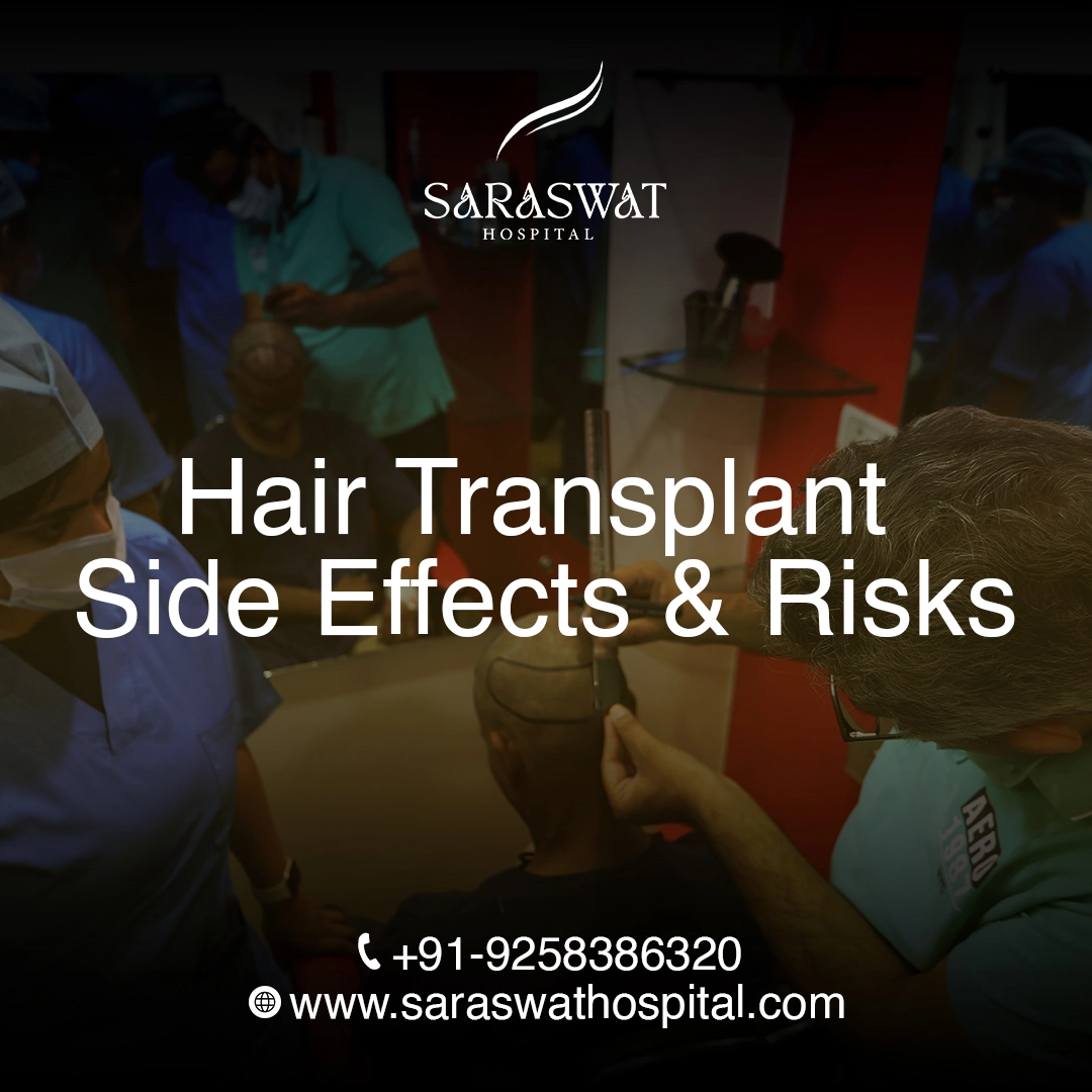 Hair Transplant Side Effects & Risks: What You Need to Know?