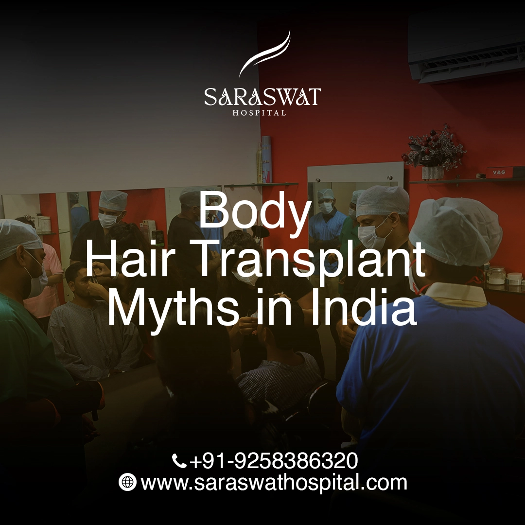 Debunking Body Hair Transplant Myths in India: Facts & Insight