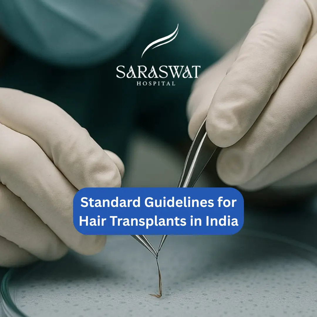 Standard Guidelines for Hair Transplants in India For Clinics