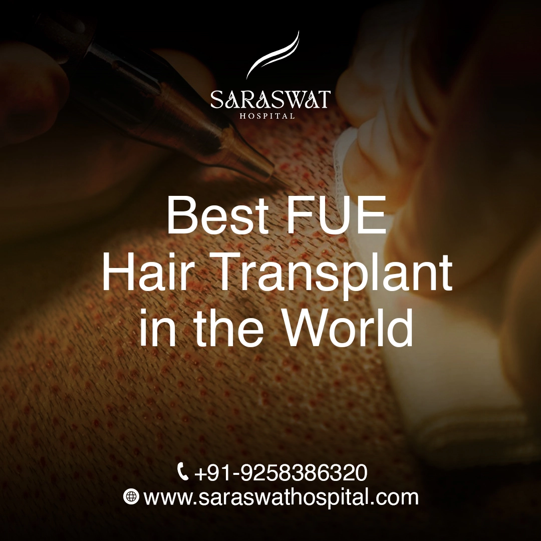 Best FUE Hair Transplant in the World