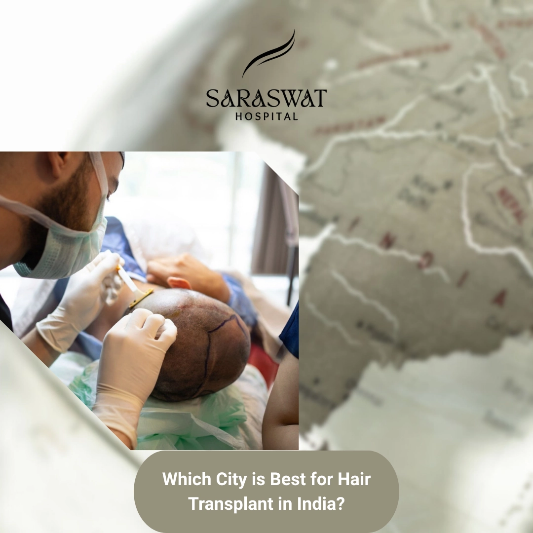 Which City is Best for Hair Transplant in India? – Find Best Options